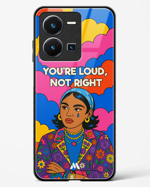 Loud Not Right Glass Case Phone Cover (Vivo)