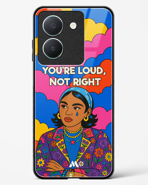 Loud Not Right Glass Case Phone Cover (Vivo)