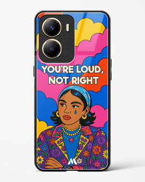 Loud Not Right Glass Case Phone Cover (Vivo)