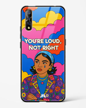 Loud Not Right Glass Case Phone Cover (Vivo)