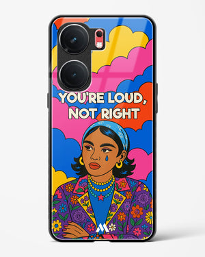 Loud Not Right Glass Case Phone Cover (Vivo)