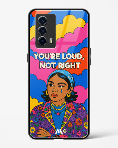 Loud Not Right Glass Case Phone Cover (Vivo)