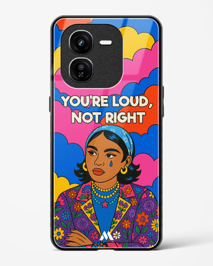Loud Not Right Glass Case Phone Cover (Vivo)