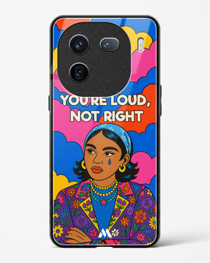 Loud Not Right Glass Case Phone Cover (Vivo)