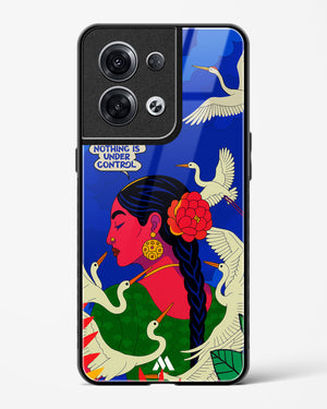 Nothing Is Under Control Glass Case Phone Cover (Oppo)