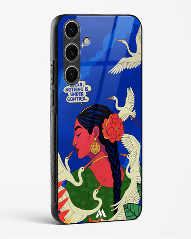 Nothing Is Under Control Glass Case Phone Cover (Samsung)