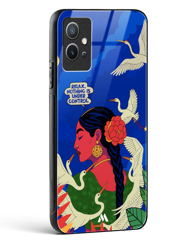 Nothing Is Under Control Glass Case Phone Cover (Vivo)