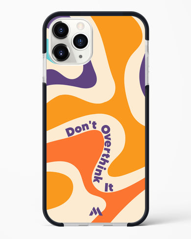 Dont Overthink It Impact Drop Protection Case (Apple)