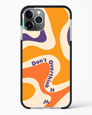 Dont Overthink It Impact Drop Protection Case (Apple)