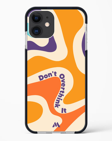 Dont Overthink It Impact Drop Protection Case (Apple)