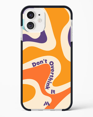 Dont Overthink It Impact Drop Protection Case (Apple)