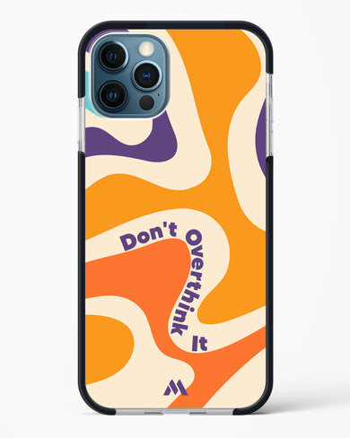 Dont Overthink It Impact Drop Protection Case (Apple)