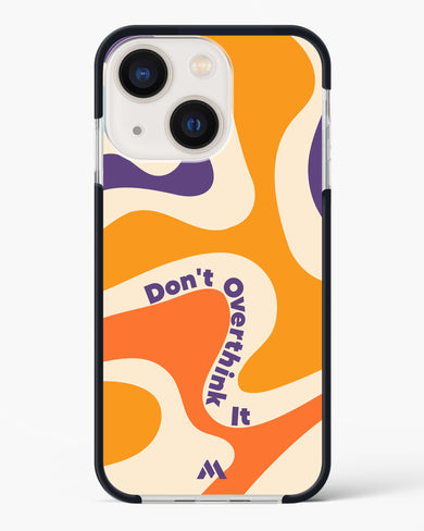 Dont Overthink It Impact Drop Protection Case (Apple)