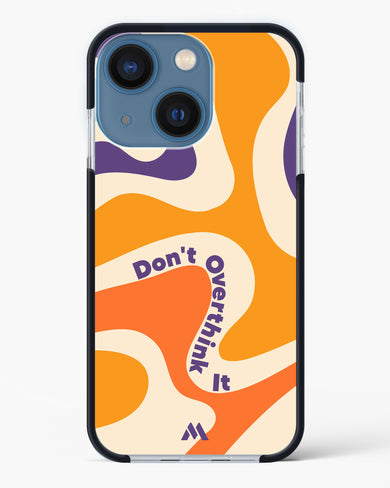 Dont Overthink It Impact Drop Protection Case (Apple)