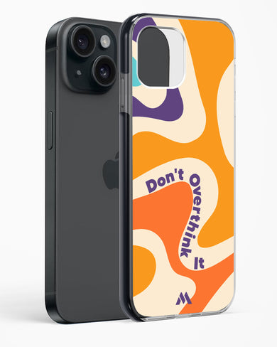 Dont Overthink It Impact Drop Protection Case (Apple)