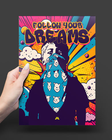 Follow Your Dreams Metal-Poster