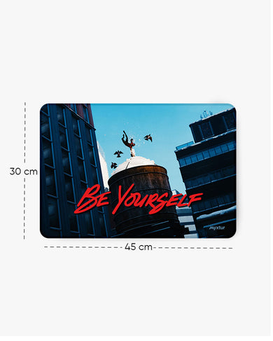 Be Yourself Mouse Pad