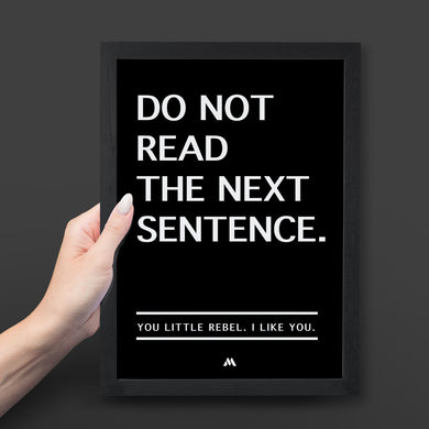 Do Not Read The Next Sentence Art-Poster