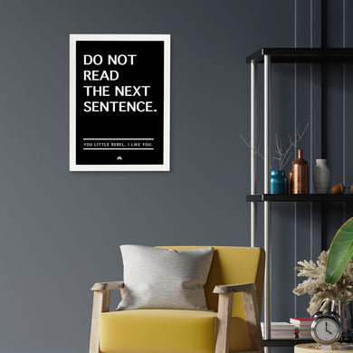 Do Not Read The Next Sentence Art-Poster