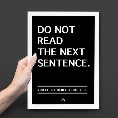 Do Not Read The Next Sentence Art-Poster