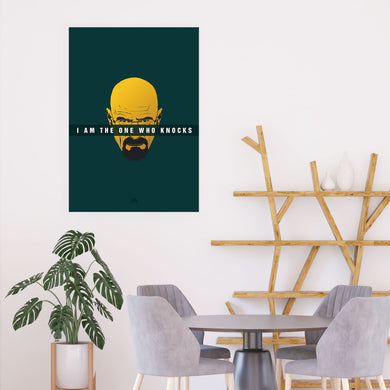 Breaking Bad I Am The One Who Knocks Art-Poster