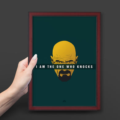 Breaking Bad I Am The One Who Knocks Art-Poster