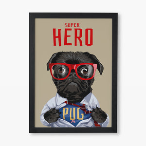 Secret Superhero Pug Art Poster