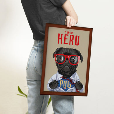 Secret Superhero Pug Art-Poster