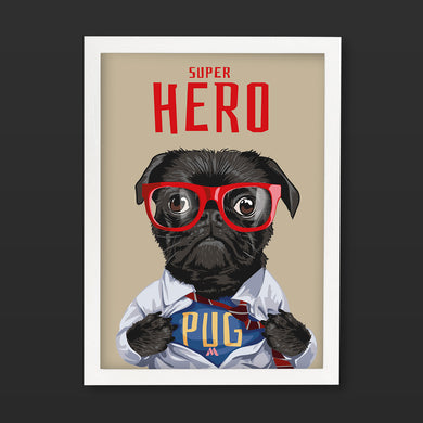 Secret Superhero Pug Art-Poster