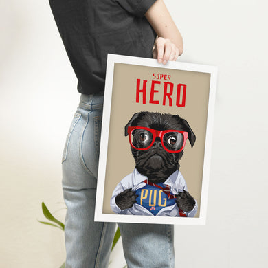 Secret Superhero Pug Art-Poster