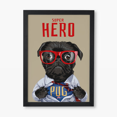 Secret Superhero Pug Art-Poster