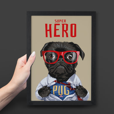 Secret Superhero Pug Art-Poster