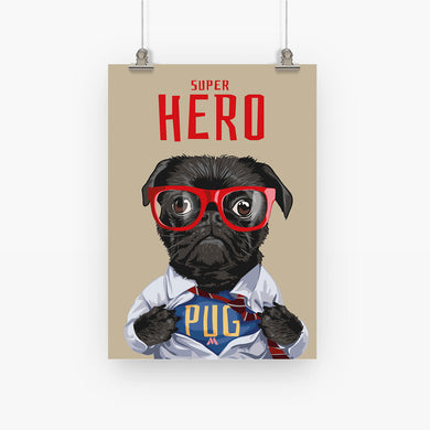 Secret Superhero Pug Art-Poster