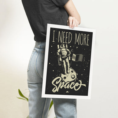 Need More Space Art-Poster