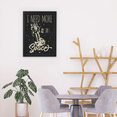 Need More Space Art-Poster