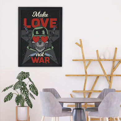 Love Not War Art Poster