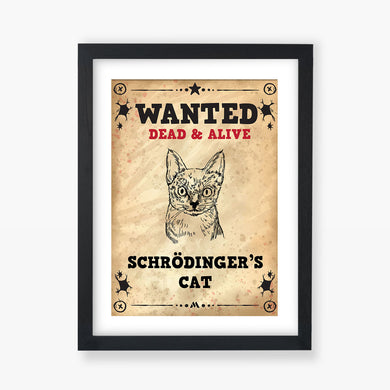 Wanted Schrodingers Cat Art-Poster