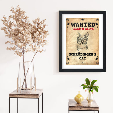 Wanted Schrodingers Cat Art-Poster