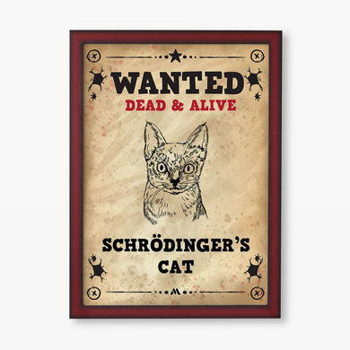 Wanted Schrodingers Cat Art-Poster
