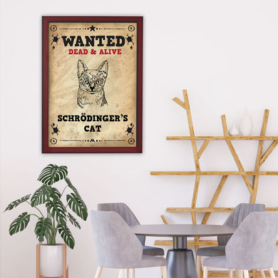 Wanted Schrodingers Cat Art-Poster