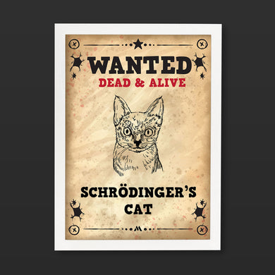 Wanted Schrodingers Cat Art-Poster