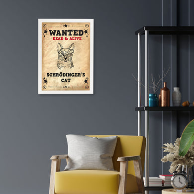 Wanted Schrodingers Cat Art-Poster