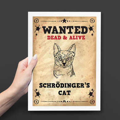Wanted Schrodingers Cat Art-Poster