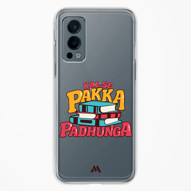 Kal Se Pakka Padhunga Crystal Clear Transparent Case (OnePlus)