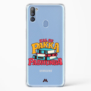 Kal Se Pakka Padhunga Crystal Clear Transparent Case-(Samsung)