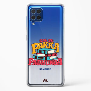 Kal Se Pakka Padhunga Crystal Clear Transparent Case-(Samsung)