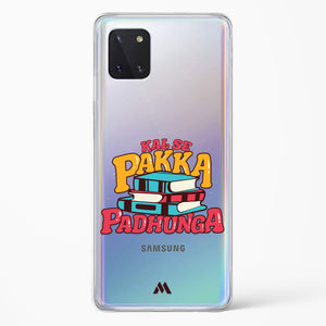 Kal Se Pakka Padhunga Crystal Clear Transparent Case-(Samsung)