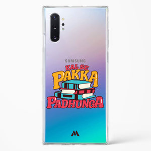 Kal Se Pakka Padhunga Crystal Clear Transparent Case-(Samsung)