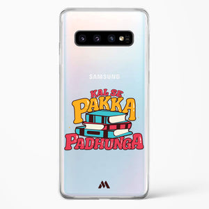 Kal Se Pakka Padhunga Crystal Clear Transparent Case-(Samsung)