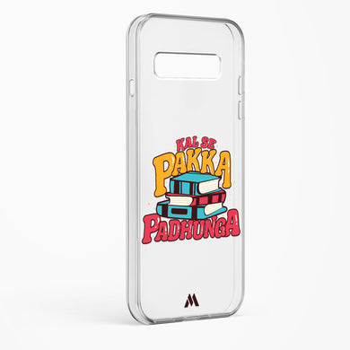 Kal Se Pakka Padhunga Crystal Clear Transparent Case-(Samsung)